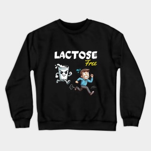 Lactose free club. Intolerant. Fun Crewneck Sweatshirt